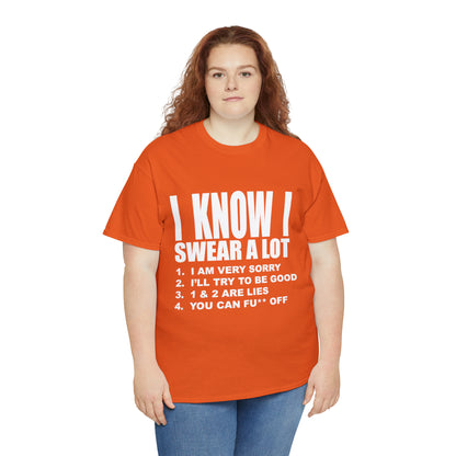 I KNOW I SWEAR A LOT (Po**** Version) - Unisex Heavy Cotton Tee - AUS