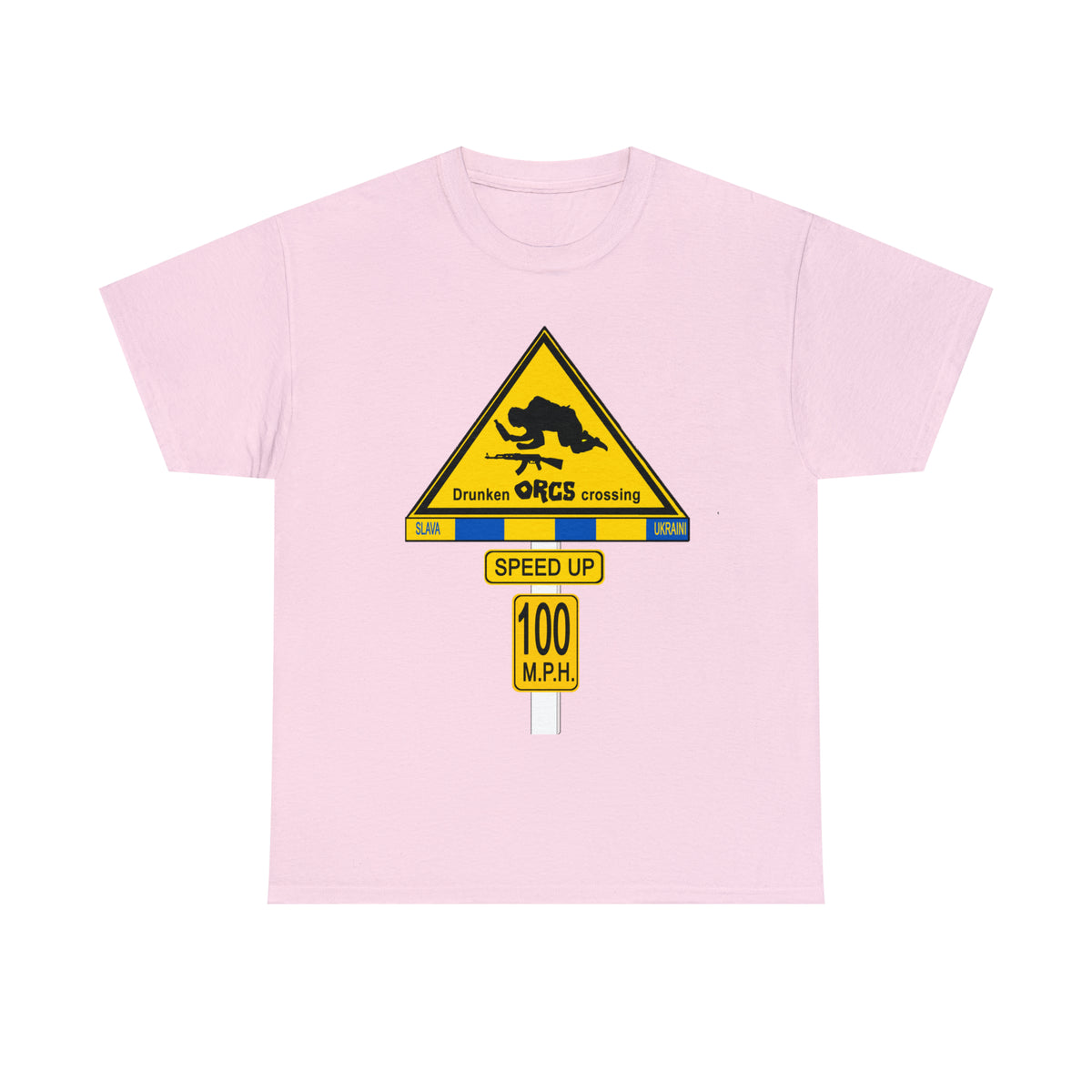 DRU**** ORCS CROSSING ROAD SIGN 100 MPH - Unisex Heavy Cotton Tee - USA