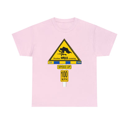 DRU**** ORCS CROSSING ROAD SIGN 100 MPH - Unisex Heavy Cotton Tee - USA