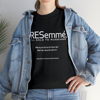 TRESemme is STILL Being Sold to Russians - Boycott Unilever T-shirt
