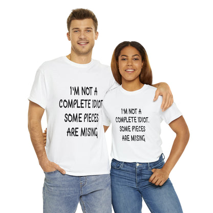 I'M NOT A COMPLETE ID*** - Unisex Heavy Cotton Tee - AUS