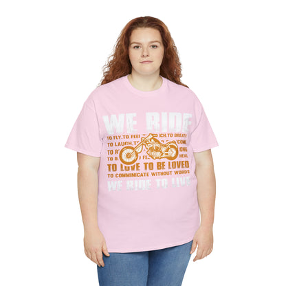 WE RIDE TO LIVE - Unisex Heavy Cotton Tee - USA