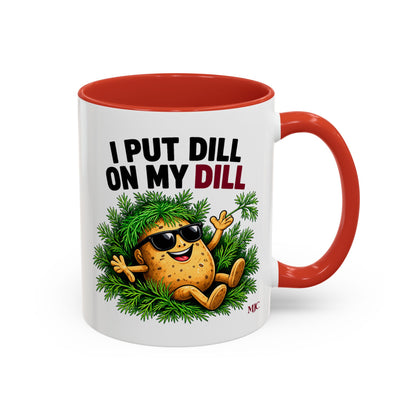 I Put Dill on My Dill Mug | Funny Latvian Gift | BalticAF