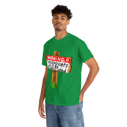 WARNING TRESSPASSERS WILL BE PROSTITUDED - Funny Unisex Heavy Cotton Tee - AUS