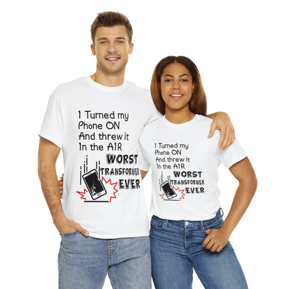 I TURNED MY PHONE ON - Unisex Heavy Cotton Tee - AUS