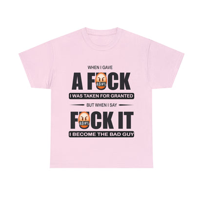 WHEN I GAVE A F***  - Funny Unisex Heavy Cotton Tee - AUS