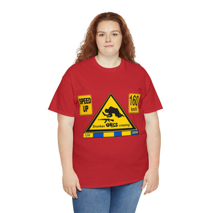 DRU**** ORCS CROSSING - 160 Km/h/SPEED UP - Unisex Heavy Cotton Tee - AUS