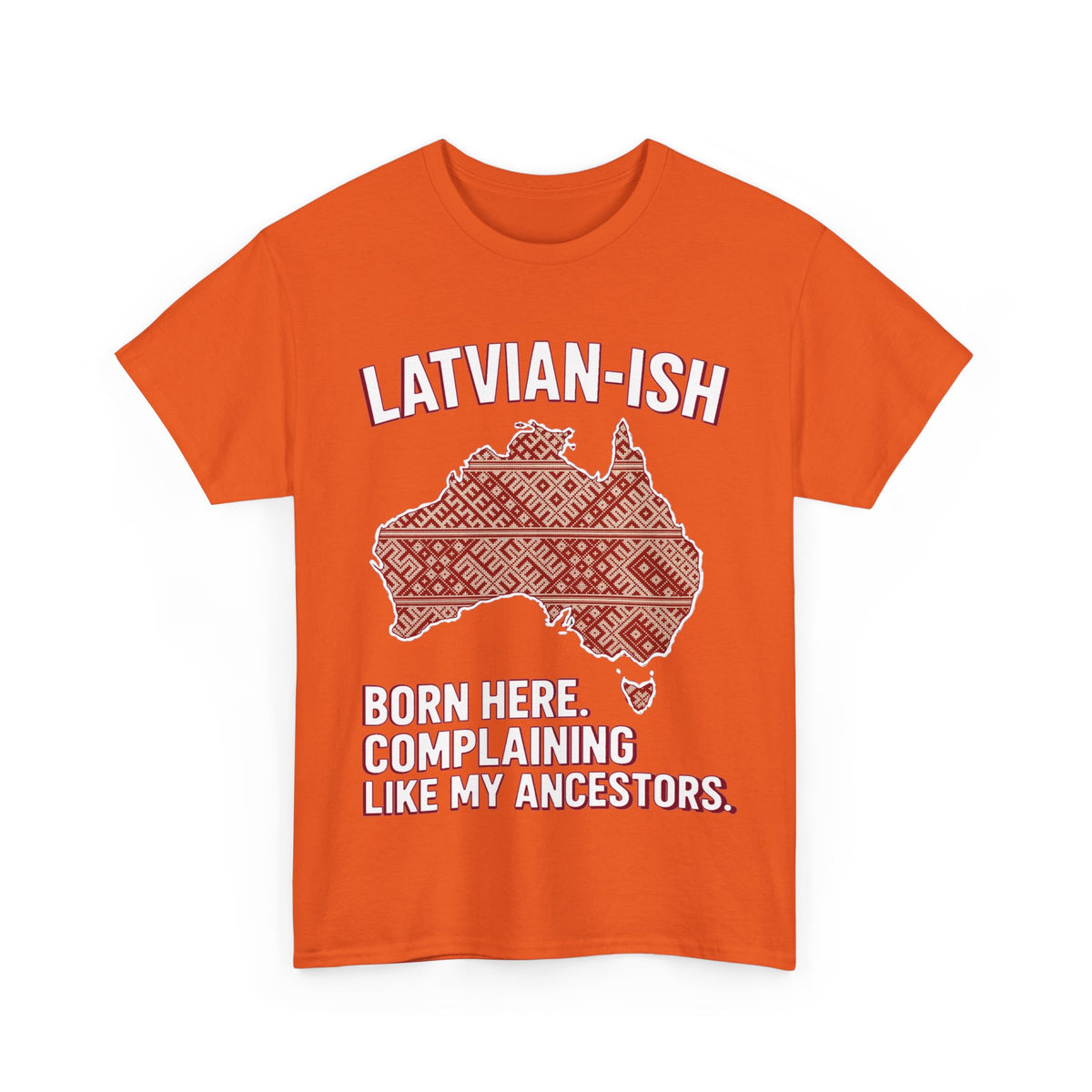 Latvian-ISH Australian T-Shirt | Funny Latvian Heritage Gift | BalticAF