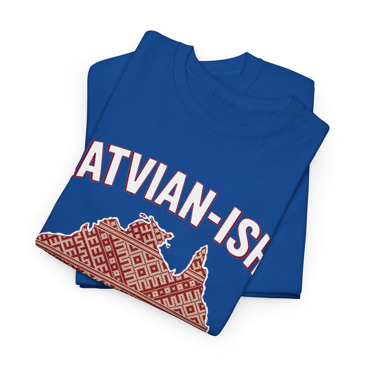 Latvian-ISH Australian T-Shirt | Funny Latvian Heritage Gift | BalticAF