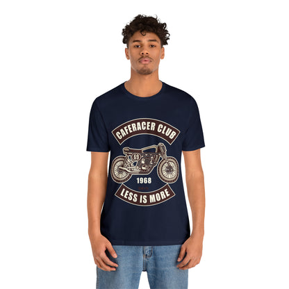 CAFE RACE CLUB Less is More - Unisex Jersey Short Sleeve Tee