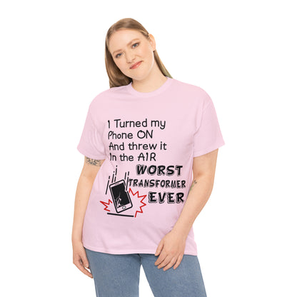 I TURNED MY PHONE ON - Unisex Heavy Cotton Tee - AUS