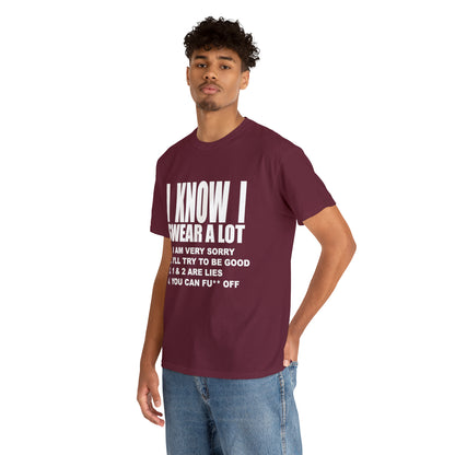 I KNOW I SWEAR A LOT (Po**** Version) - Unisex Heavy Cotton Tee - AUS