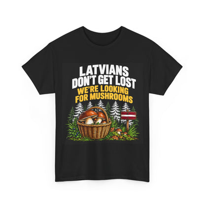 Latvian Mushroom Hunting T-Shirt | Funny Latvian Gift | BalticAF