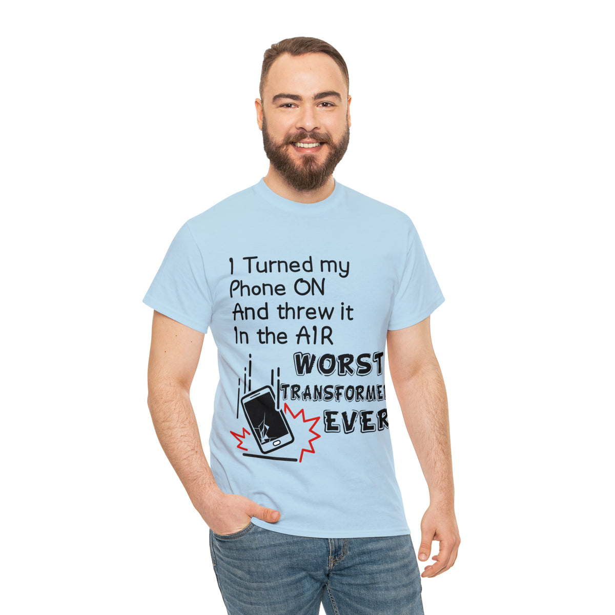 I TURNED MY PHONE ON - Unisex Heavy Cotton Tee - AUS