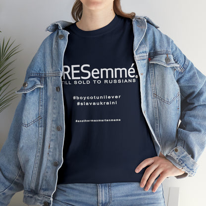 TRESemme is STILL Being Sold to Russians - Boycott Unilever T-shirt