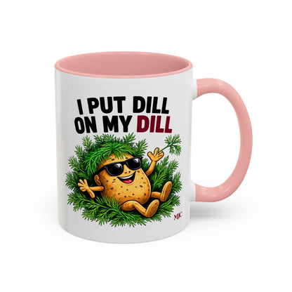 I Put Dill on My Dill Mug | Funny Latvian Gift | BalticAF