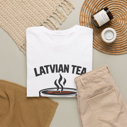 Latvian Tea T-Shirt | Funny Latvian Heritage Gift | BalticAF