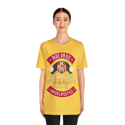 BIKER LIFESTYLE - Ride or Die - Unisex Jersey Short Sleeve Tee