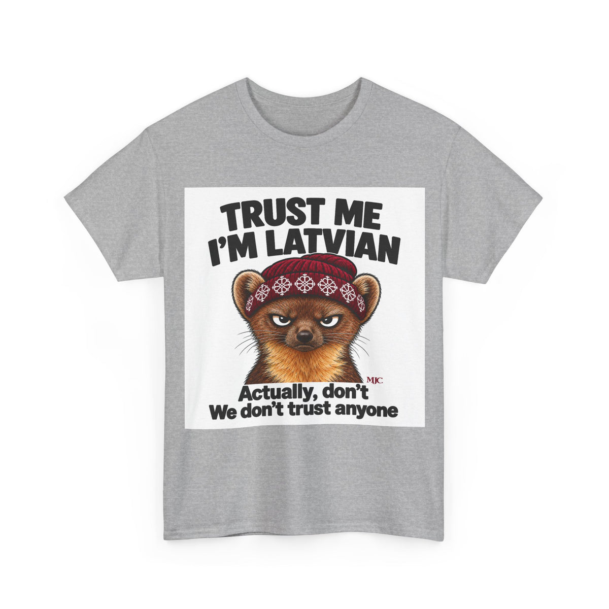 Trust Me I'm Latvian T-Shirt | Funny Pine Marten Gift | BalticAF