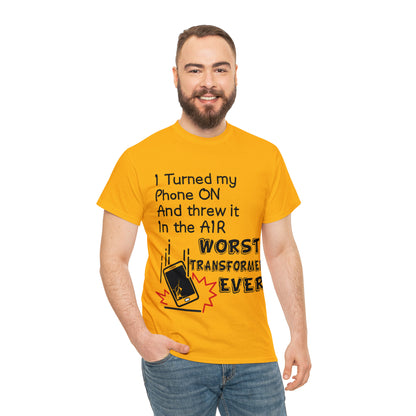 I TURNED MY PHONE ON - Unisex Heavy Cotton Tee - AUS