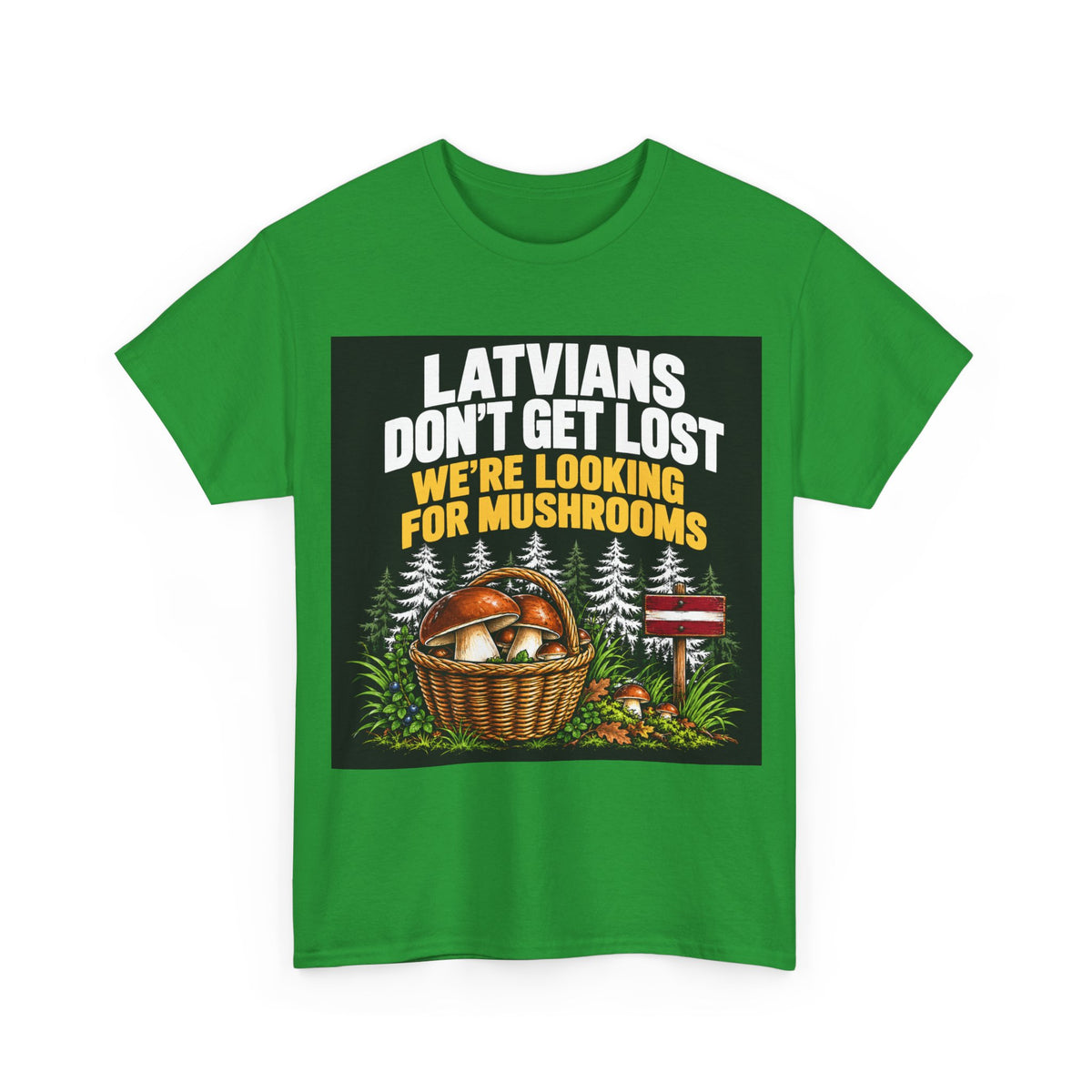 Latvian Mushroom Hunting T-Shirt | Funny Latvian Gift | BalticAF