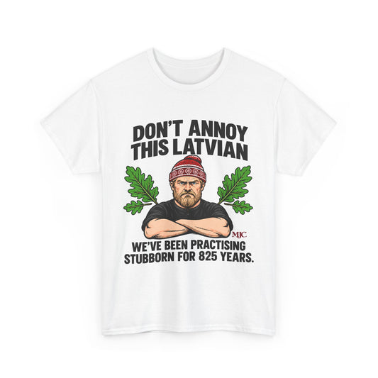 Don't Annoy This Latvian T-Shirt | Funny Latvian Gift | BalticAF