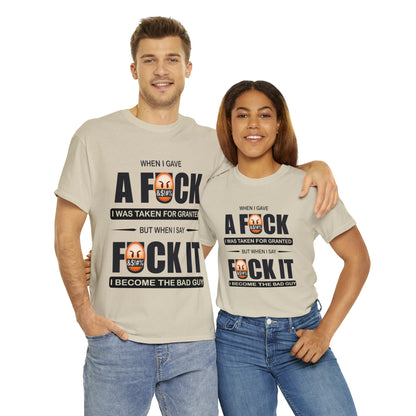 WHEN I GAVE A F***  - Funny Unisex Heavy Cotton Tee - AUS