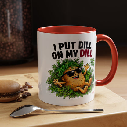 I Put Dill on My Dill Mug | Funny Latvian Gift | BalticAF