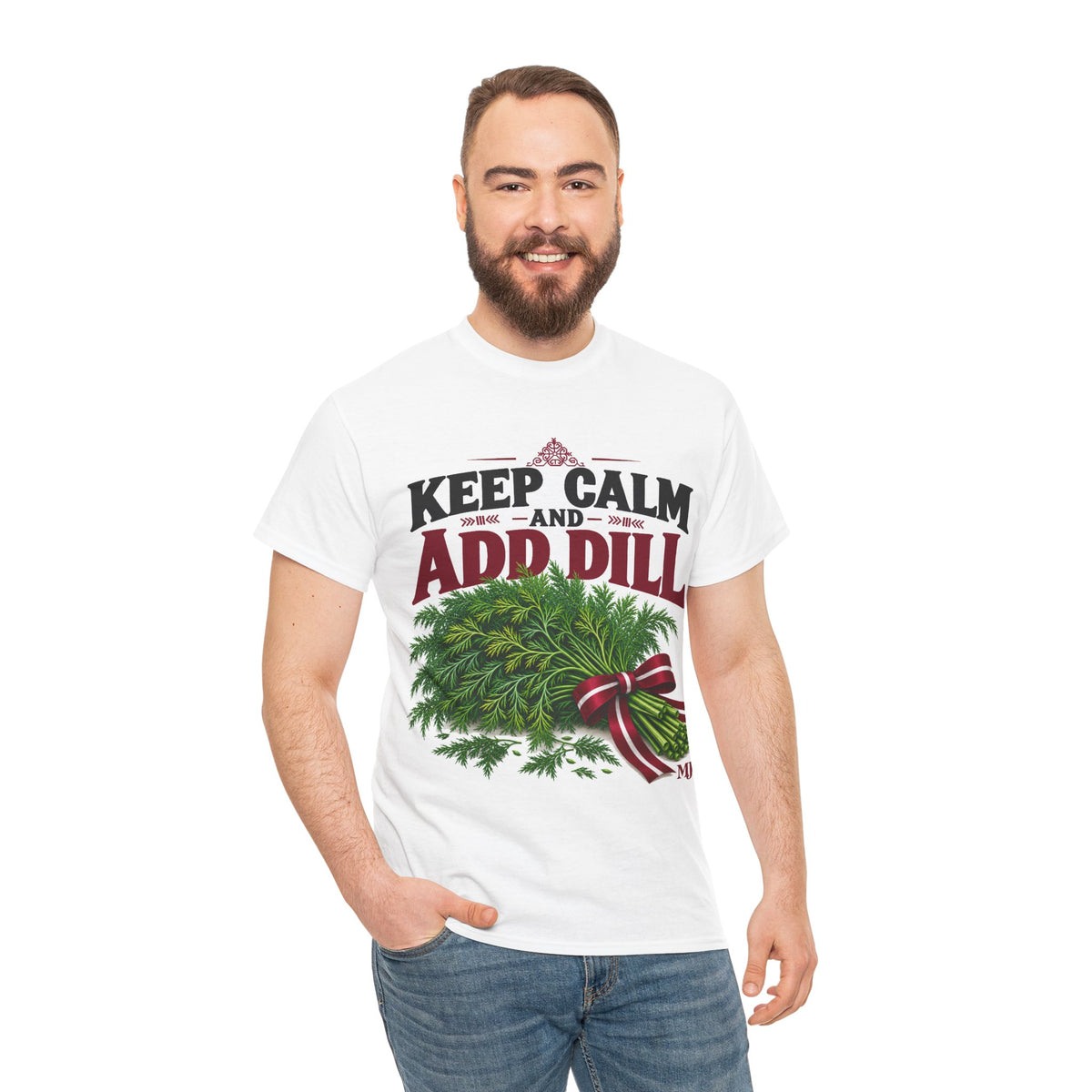 Keep Calm and Add Dill T-Shirt | Funny Latvian Gift | BalticAF