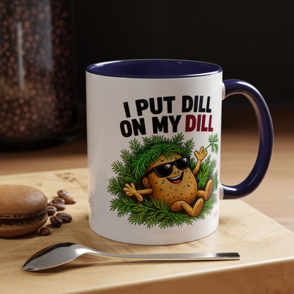 I Put Dill on My Dill Mug | Funny Latvian Gift | BalticAF