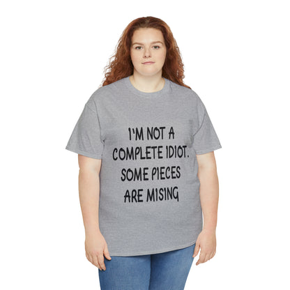 I'M NOT A COMPLETE ID*** - Unisex Heavy Cotton Tee - AUS