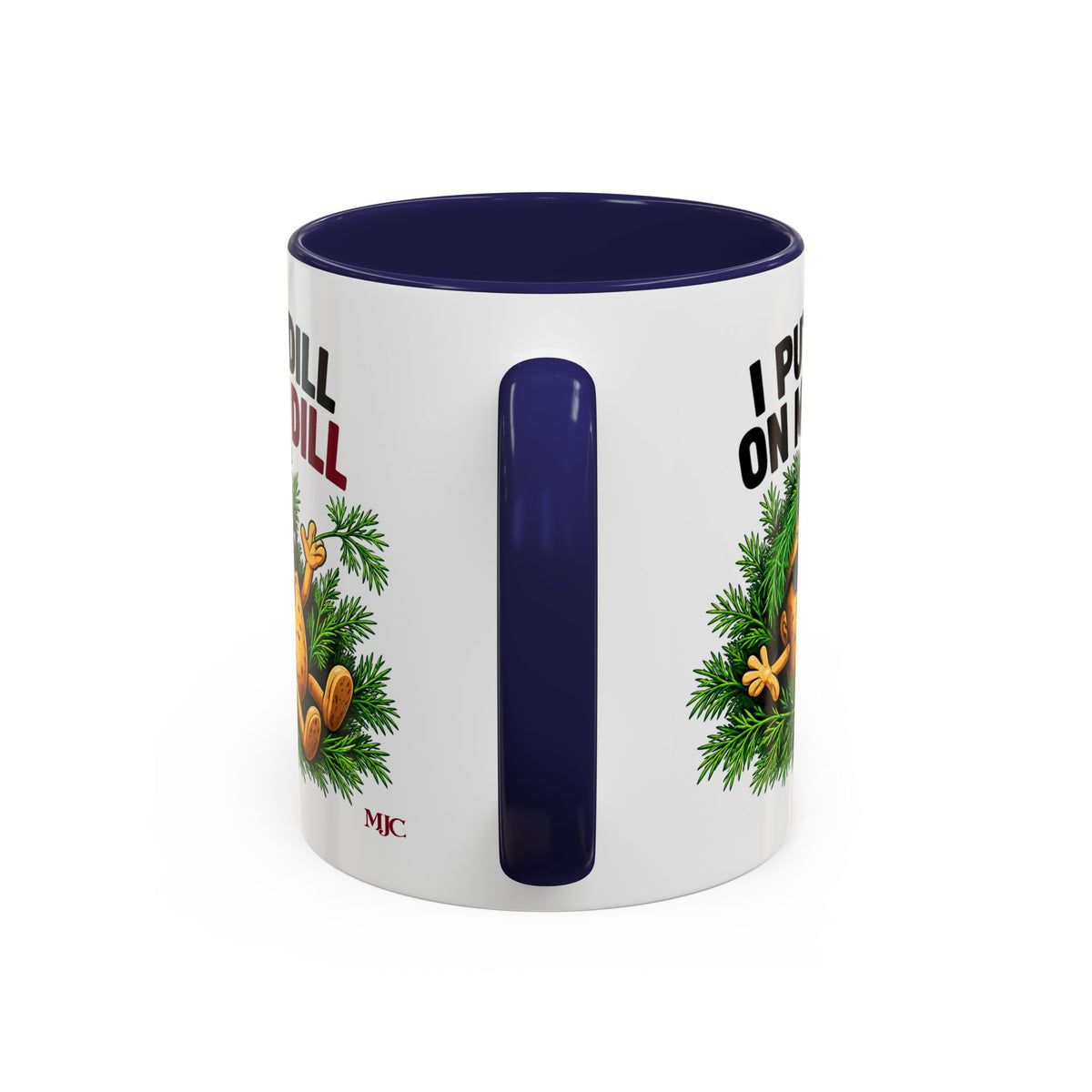 I Put Dill on My Dill Mug | Funny Latvian Gift | BalticAF