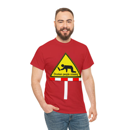 DRU**** PEOPLE CROSSING FUNNY SIGN T-SHIRT - Unisex Heavy Cotton Tee - AUS