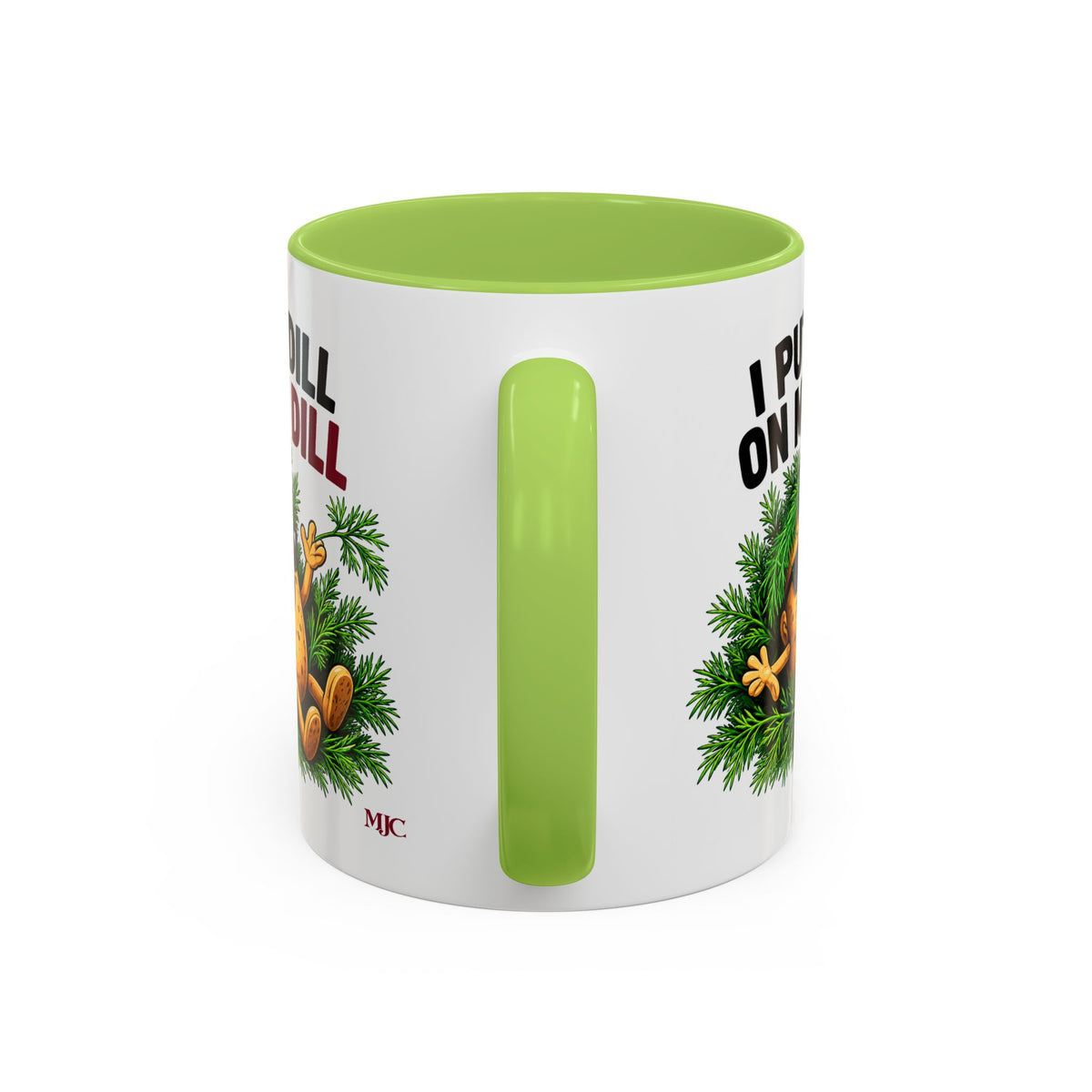 I Put Dill on My Dill Mug | Funny Latvian Gift | BalticAF