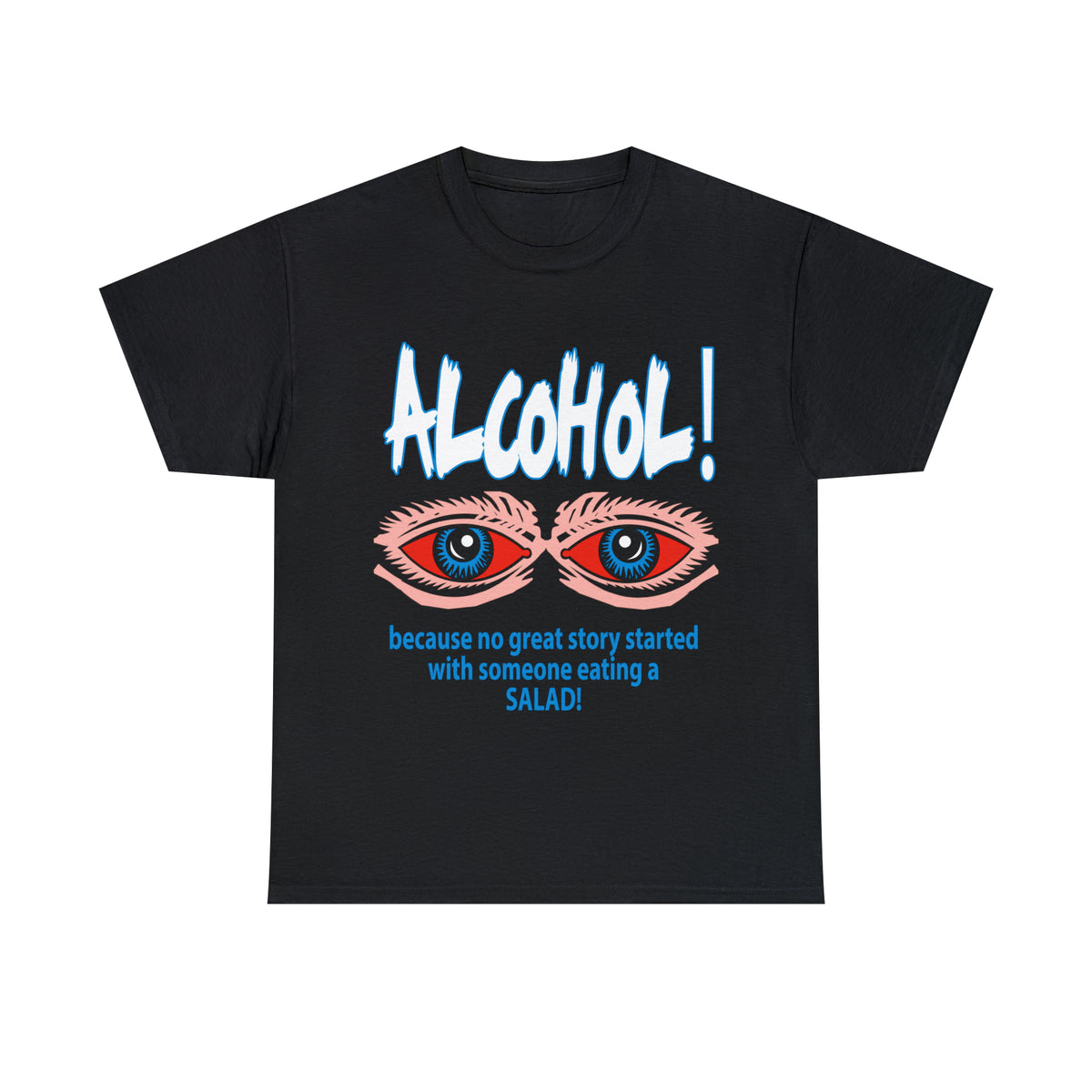 "ALC****" vs Salad  - Funny Shirt - Unisex Heavy Cotton Tee - USA