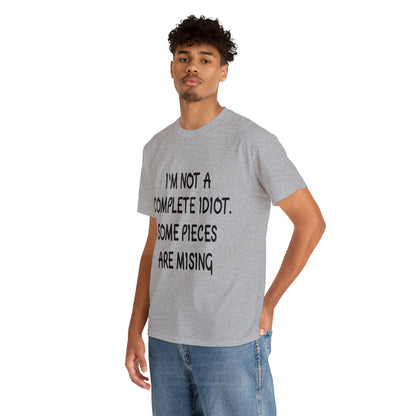 I'M NOT A COMPLETE ID*** - Unisex Heavy Cotton Tee - AUS