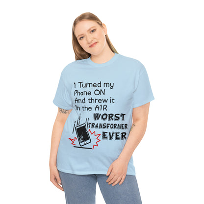 I TURNED MY PHONE ON - Unisex Heavy Cotton Tee - AUS