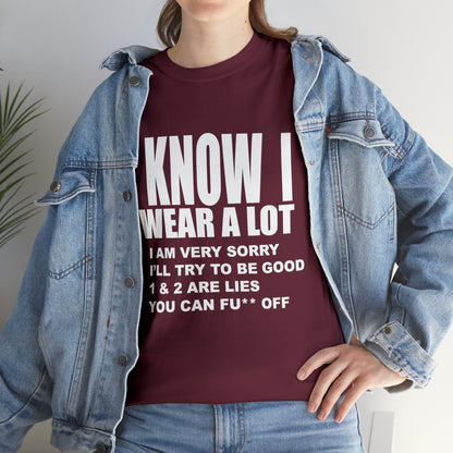 I KNOW I SWEAR A LOT (Po**** Version) - Unisex Heavy Cotton Tee - AUS