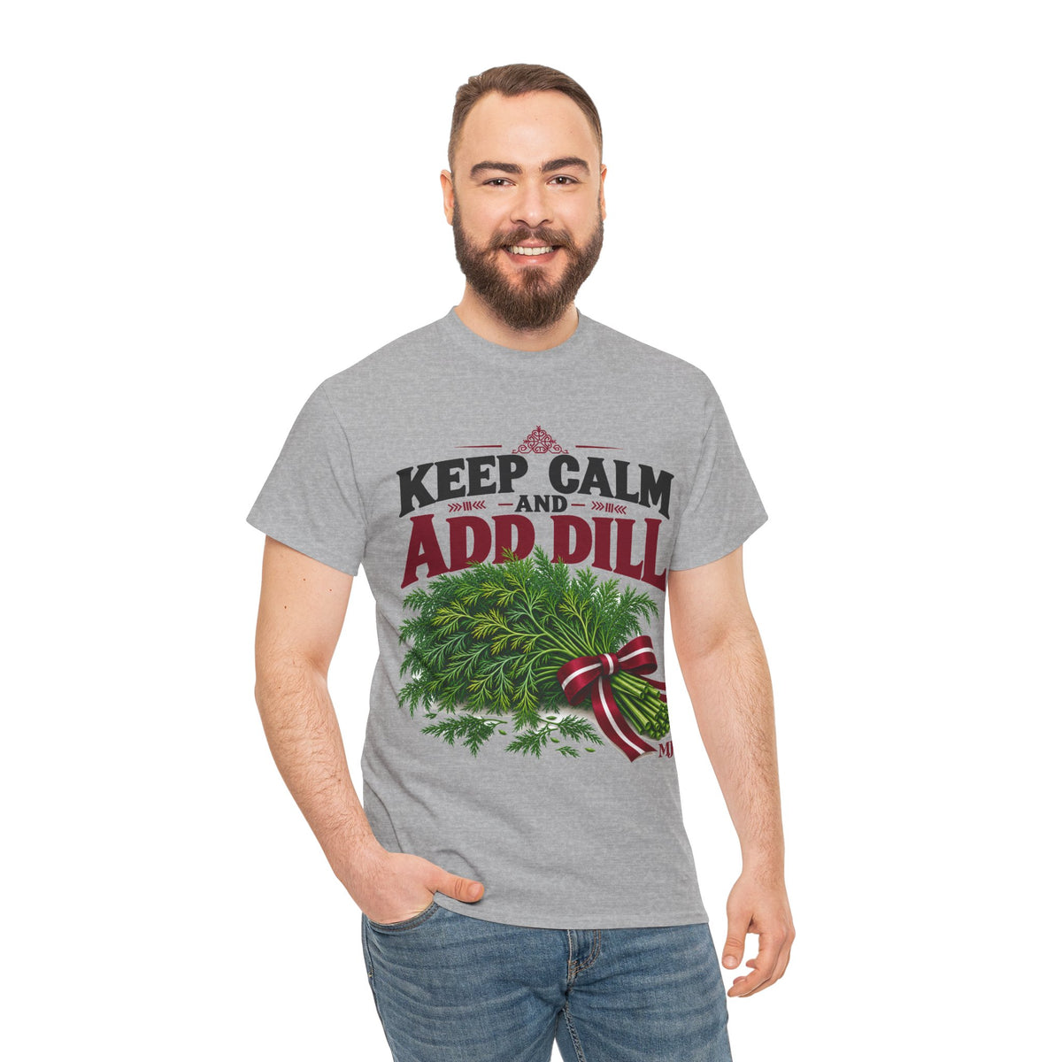 Keep Calm and Add Dill T-Shirt | Funny Latvian Gift | BalticAF
