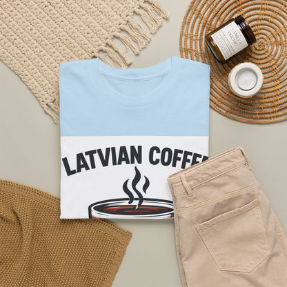 Latvian Coffee T-Shirt | Funny Latvian Heritage Gift | BalticAF