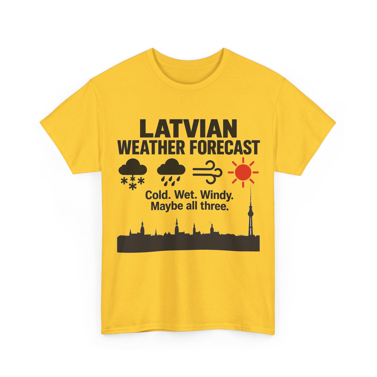 Latvian Weather Forecast T-Shirt | Funny Latvian Gift | BalticAF