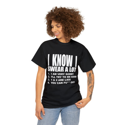 I KNOW I SWEAR A LOT (Po**** Version) - Unisex Heavy Cotton Tee - AUS