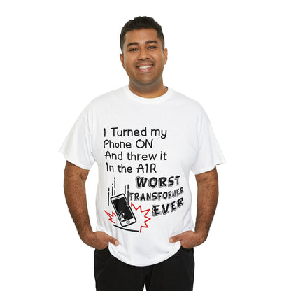 I TURNED MY PHONE ON - Unisex Heavy Cotton Tee - AUS