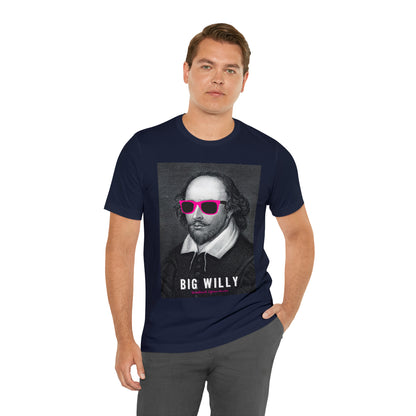 BIG WI**Y (Shakespeare) - Unisex Heavy Cotton Tee - USA