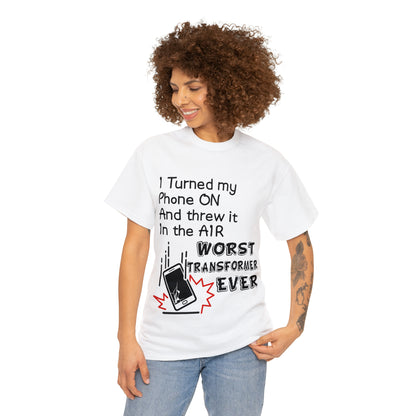 I TURNED MY PHONE ON - Unisex Heavy Cotton Tee - AUS