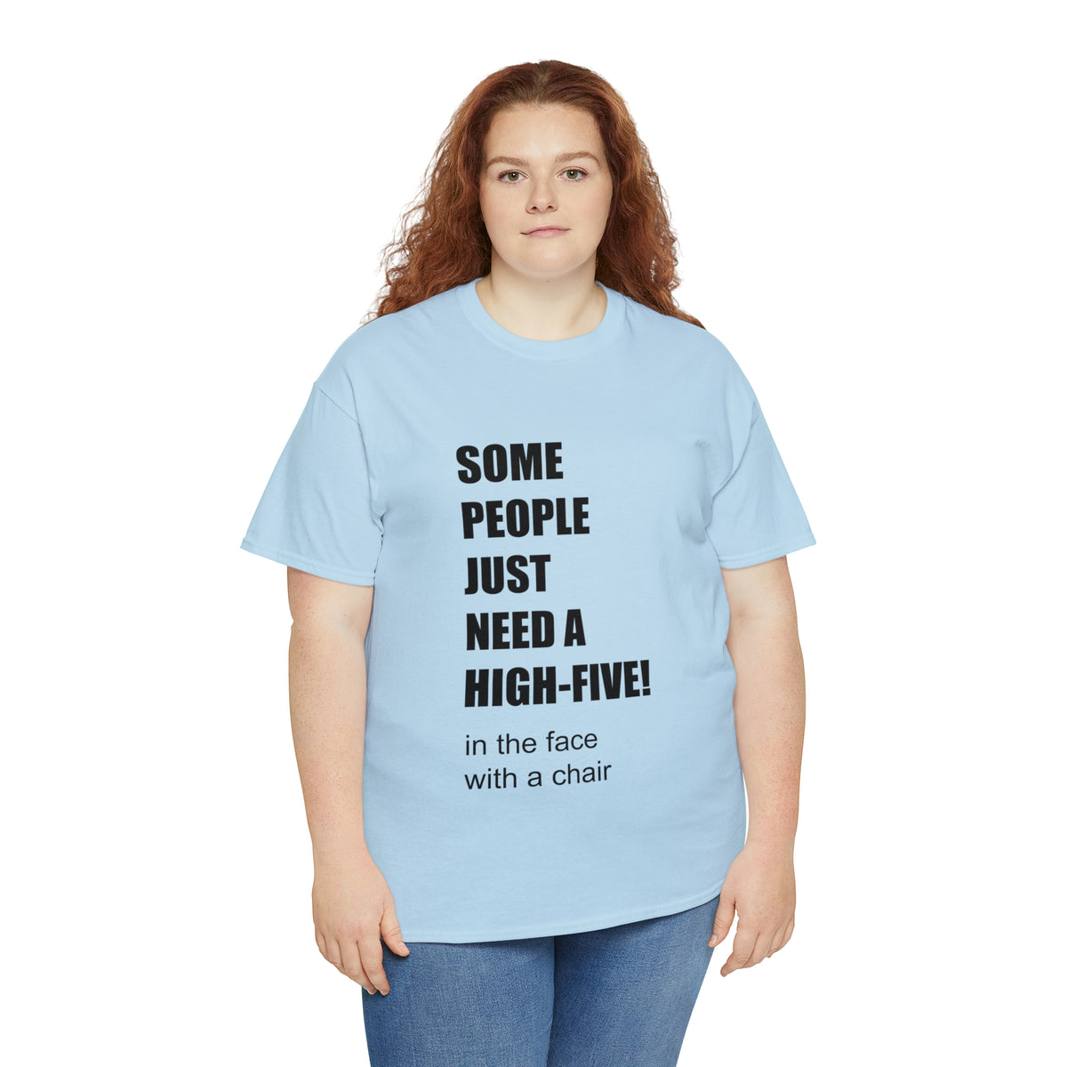SOME PEOPLE NEED A HIGH-FIVE - Unisex Heavy Cotton Tee - AUS