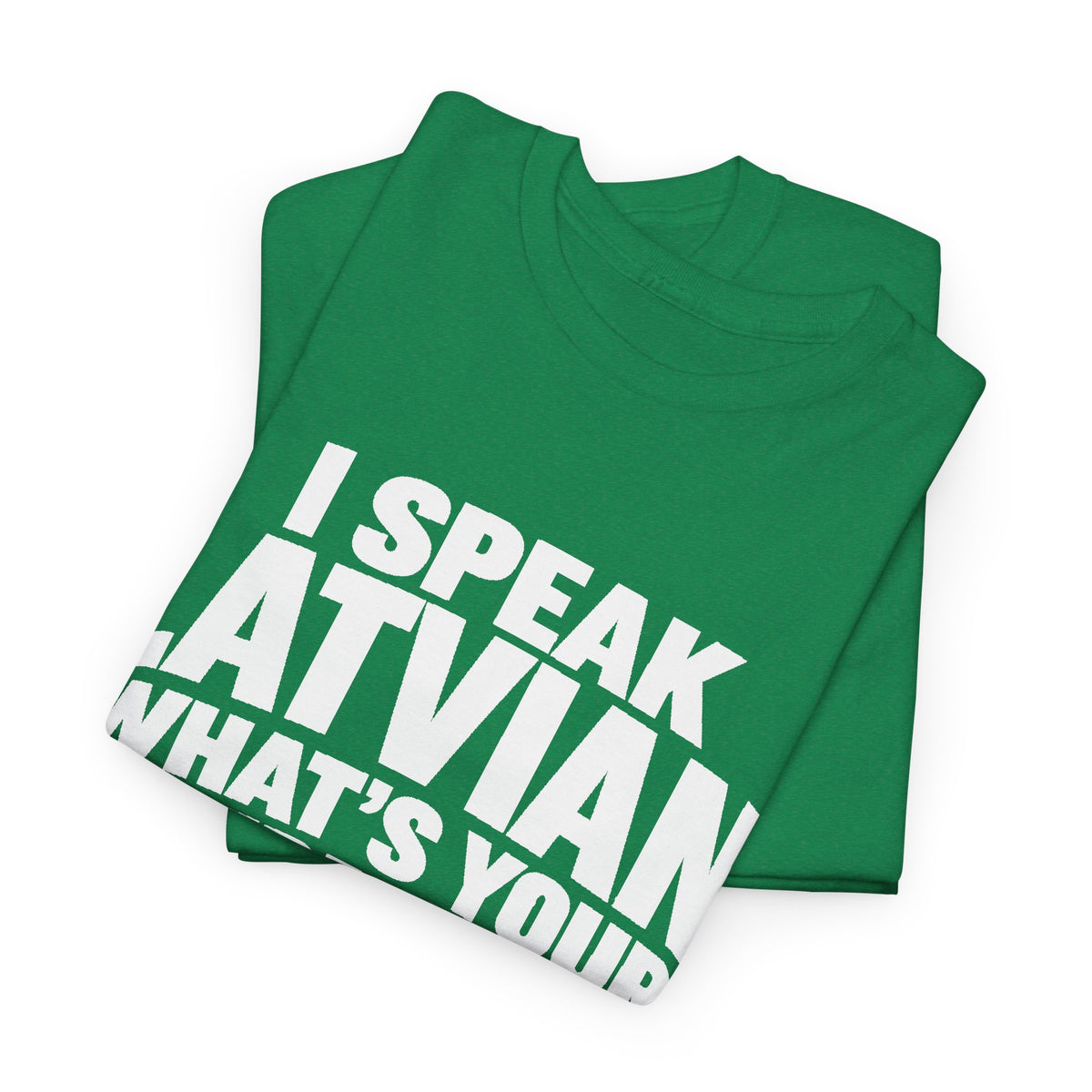 I Speak Latvian. What's Your Superpower? T-Shirt | Funny Latvian Heritage Gift | BalticAF