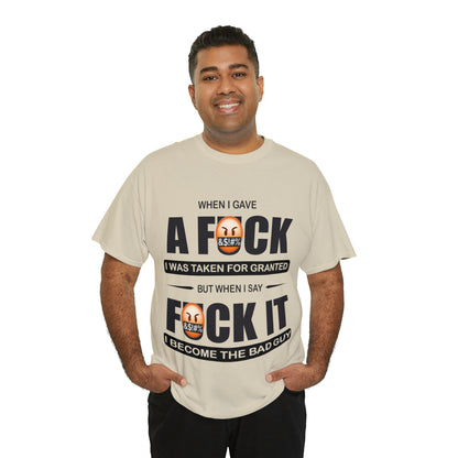 WHEN I GAVE A F***  - Funny Unisex Heavy Cotton Tee - AUS