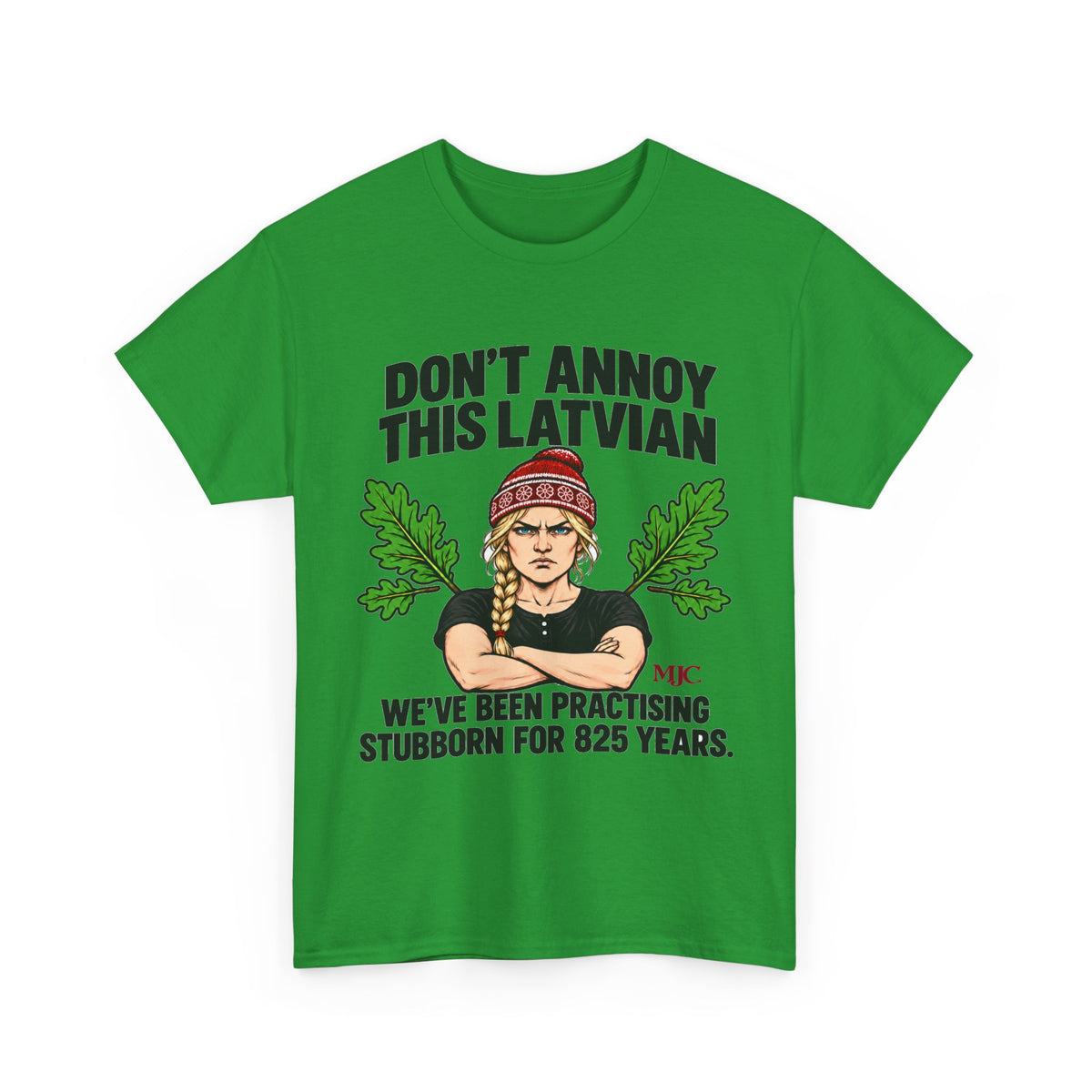 Don't Annoy This Latvian Woman T-Shirt | Funny Latvian Gift | BalticAF
