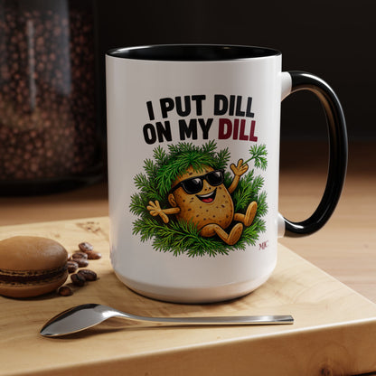 I Put Dill on My Dill Mug | Funny Latvian Gift | BalticAF